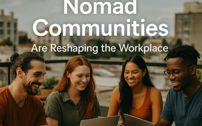 How Digital Nomad Communities Are Reshaping the Workplace