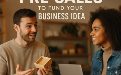 How to Use Pre-Sales to Fund Your Business Idea