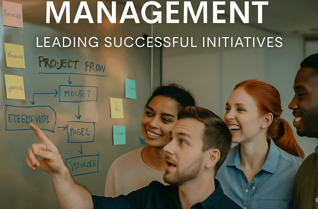 Project Management: Leading Successful Initiatives