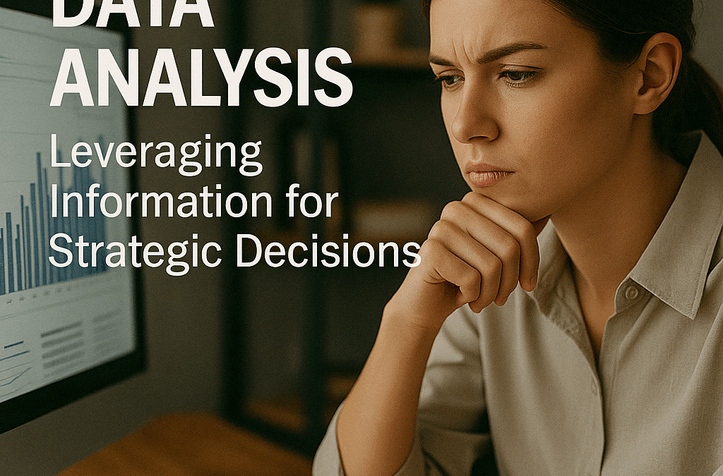 Data Analysis: Leveraging Information for Strategic Decisions