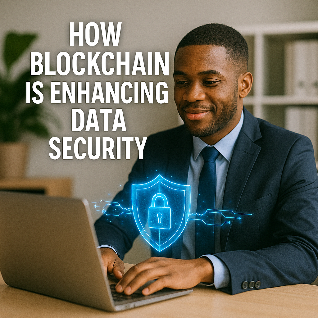 How Blockchain is Enhancing Data Security