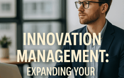 Innovation Management: Driving Business Forward
