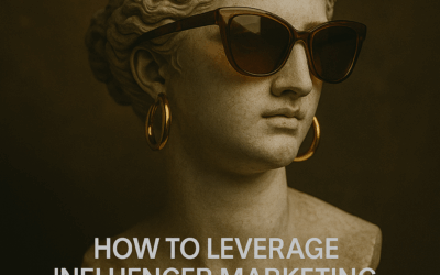How to Leverage Influencer Marketing for Your Business